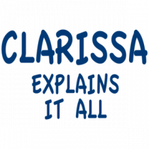 Clarissa Explains It All